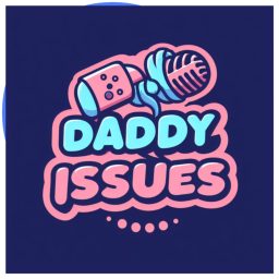 Artwork for The Daddy Issues Podcast