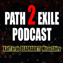 Artwork for The Path 2 Exile Podcast