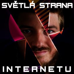 Artwork for SVĚTLÁ STRANA INTERNETU
