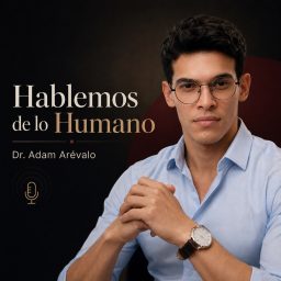 Artwork for Hablemos de lo Humano con Dr. Adam