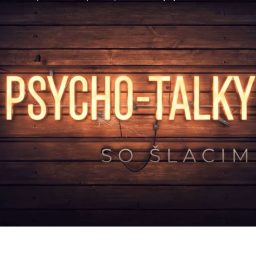 Artwork for PSYCHO-TALKY so Šlacim