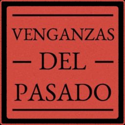 Artwork for Venganzas del Pasado