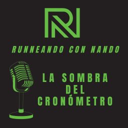 Artwork for Runneando con Nando - La Sombra del Cronómetro