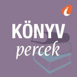 Artwork for Könyvpercek - InfoRádió - Infostart.hu
