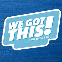 Artwork for We Got This with Mark and Hal