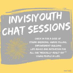 Artwork for InvisiYouth Chat Sessions
