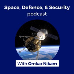 Artwork for Space, Defence, & Security podcast