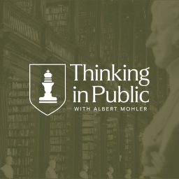 Artwork for Thinking in Public with Albert Mohler