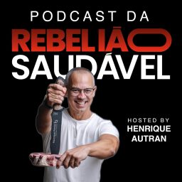 Artwork for Podcast Rebelião Saudável
