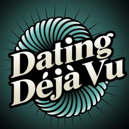 Artwork for Dating Déjà vu