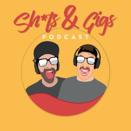 Artwork for Sh*ts&Gigs Podcast