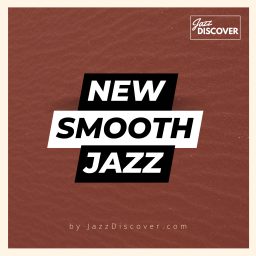 Artwork for New Smooth Jazz | Powered by Jazz Discover