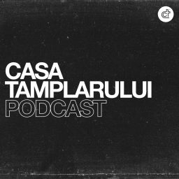 Artwork for Casa Tamplarului Podcast