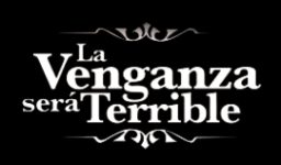 Artwork for La Venganza será terrible