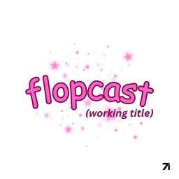 Artwork for flopcast (working title)