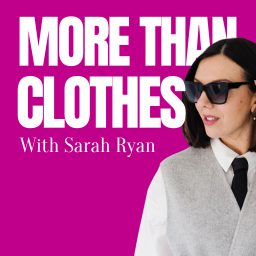 Artwork for More Than Clothes With Sarah Ryan