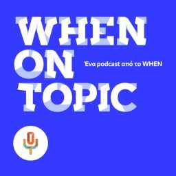 Artwork for WHEN on Topic