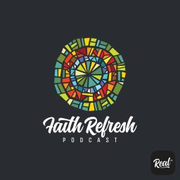 Artwork for Faith Refresh (Real FM)