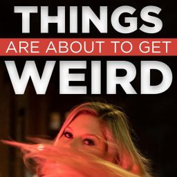 Artwork for Things Are About To Get Weird