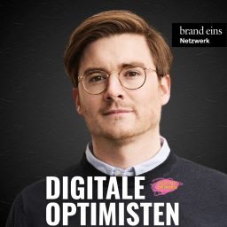 Artwork for Digitale Optimisten | Geschäftsideen, Tech-Talk, Interviews