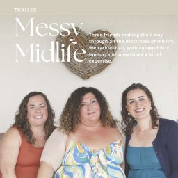 Artwork for Messy Midlife