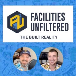 Artwork for Facilities Unfiltered - The Built Reality