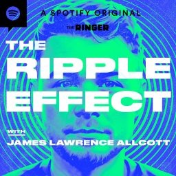 Artwork for The Ripple Effect with James Lawrence Allcott
