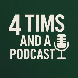 Artwork for 4 Tims and a Podcast