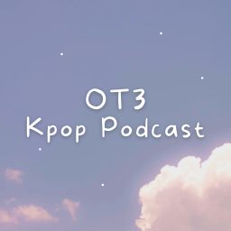 Artwork for OT3 - Kpop Podcast