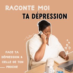 Artwork for Raconte-moi ta dépression