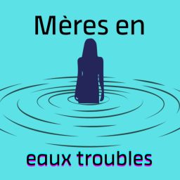 Artwork for Mères en eaux troubles