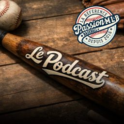 Artwork for Passion MLB - Le Podcast