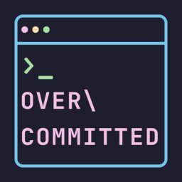 Artwork for Overcommitted | Software Engineering and Programming Insights