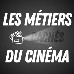 Artwork for Les Métiers Cachés Du Cinéma 🎬