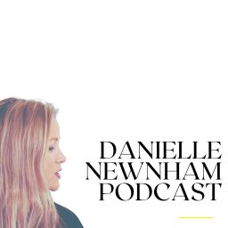 Artwork for Danielle Newnham Podcast