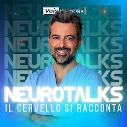 Artwork for NEUROTALKS - Il cervello si racconta