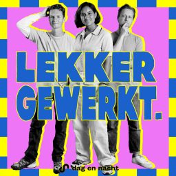Artwork for Lekker Gewerkt