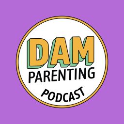 Artwork for Dam Parenting