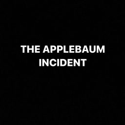 Artwork for THE APPLEBAUM INCIDENT