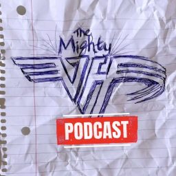 Artwork for The Mighty VH Podcast