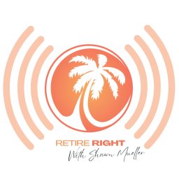 Artwork for Retire Right with Shawn Mueller