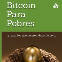 Artwork for Bitcoin Para Pobres