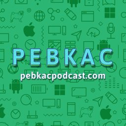 Artwork for Pebkac Podcast