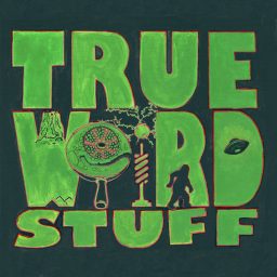 Artwork for True Weird Stuff