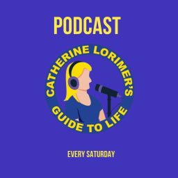 Artwork for Catherine Lorimer's Guide to Life