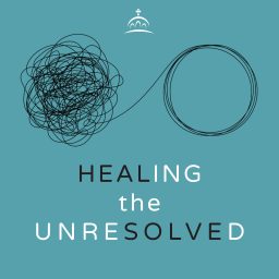Artwork for Healing the Unresolved