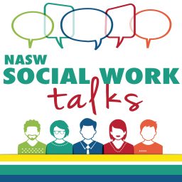 Artwork for NASW Social Work Talks