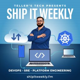 Artwork for Ship It Weekly - DevOps, SRE, Platform and Cloud Engineering News