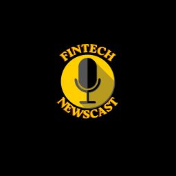 Artwork for Fintech Newscast