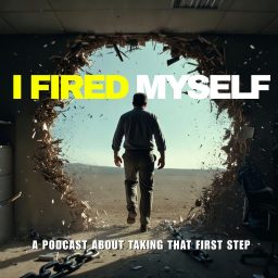 Artwork for I Fired Myself with Scott Armstrong